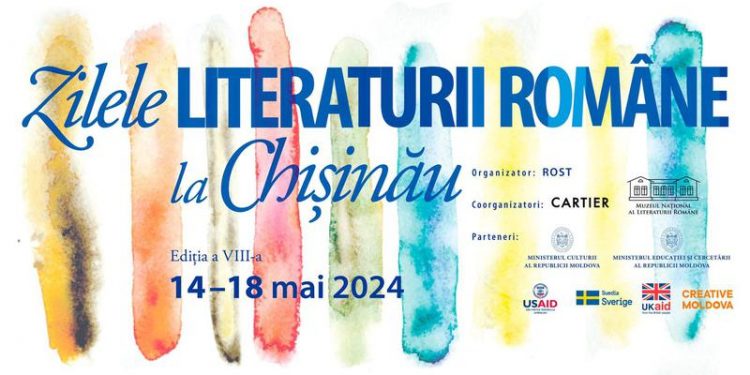 O nouă ediție a Zilelor Literaturii Române se va desfășura la Chișinău în perioada 14-18 mai